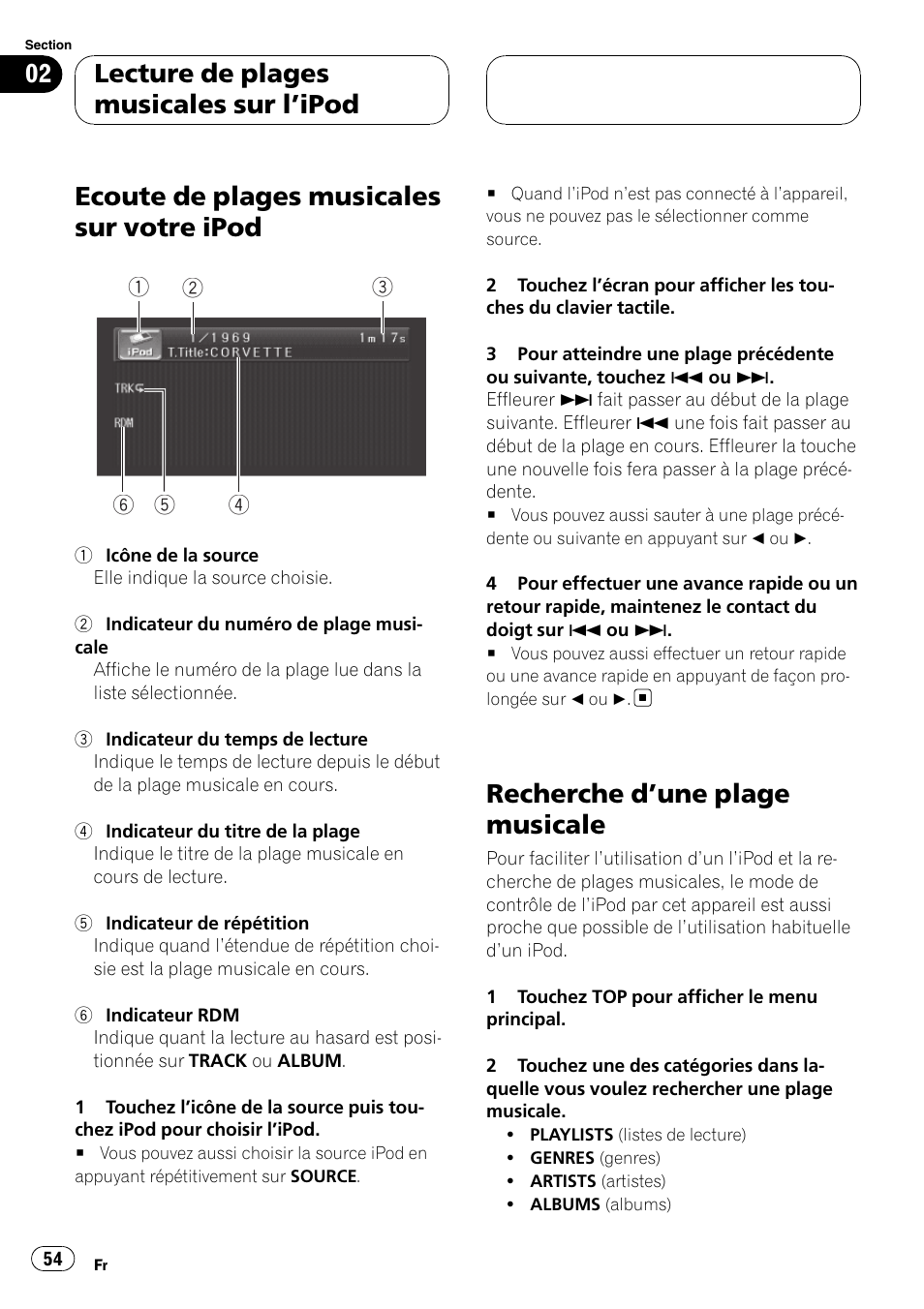 Lecture de plages musicales sur l, Ipod, Ecoute de plages musicales sur votre | Recherche d, Une plage musicale 54, Ecoute de plages musicales sur votre ipod, Recherche d ’une plage musicale, Lecture de plages musicales sur l ’ipod | Pioneer CD-IB100II User Manual | Page 54 / 84