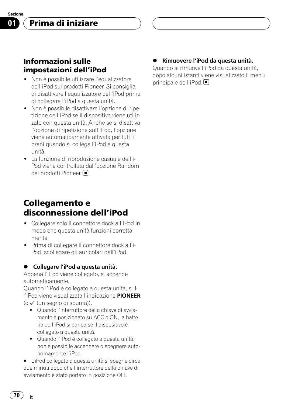 Informazioni sulle impostazioni, Dell, Ipod 70 | Collegamento e disconnessione, Collegamento e disconnessione dell ’ipod, Prima di iniziare, Informazioni sulle impostazioni dell ’ipod | Pioneer CD-IB100II User Manual | Page 70 / 84