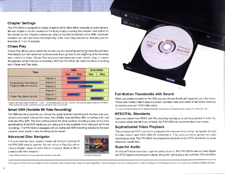 Chapter settings, Chase play, Smart vbr (variable bit rate recording) | Advanced disc navigator, Ntsc/pal standards, Sophisticated video playback, Superior audio, Full-motion thumbnails with sound | Pioneer Pro DVD Recorder PRV-9200 User Manual | Page 6 / 8