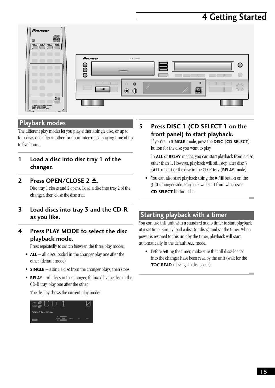 Playback modes starting playback with a timer, 4 getting started, Playback modes | Starting playback with a timer, A single disc from the changer plays, then stops, If you're in, Mode, press the, Button for the disc you want to play. in, Mode) or the disc in the cd-r tray, Button is lit | Pioneer PDR-W739 User Manual | Page 15 / 44