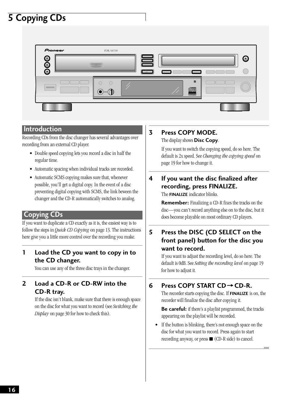 Introduction copying cds, 5 copying cds, Introduction | Copying cds, 1load the cd you want to copy in to the cd changer, 2load a cd-r or cd-rw into the cd-r tray, 3press copy mode, 6press copy start cd = cd-r | Pioneer PDR-W739 User Manual | Page 16 / 44