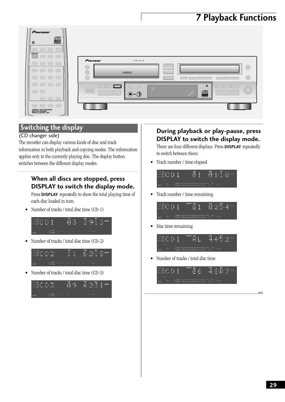 Switching the display, 7 playback functions, Press | Number of tracks / total disc time (cd-2), Number of tracks / total disc time (cd-3), There are four different displays. press, Track number / time remaining, Disc time remaining, Number of tracks / total disc time, Display | Pioneer PDR-W739 User Manual | Page 29 / 44