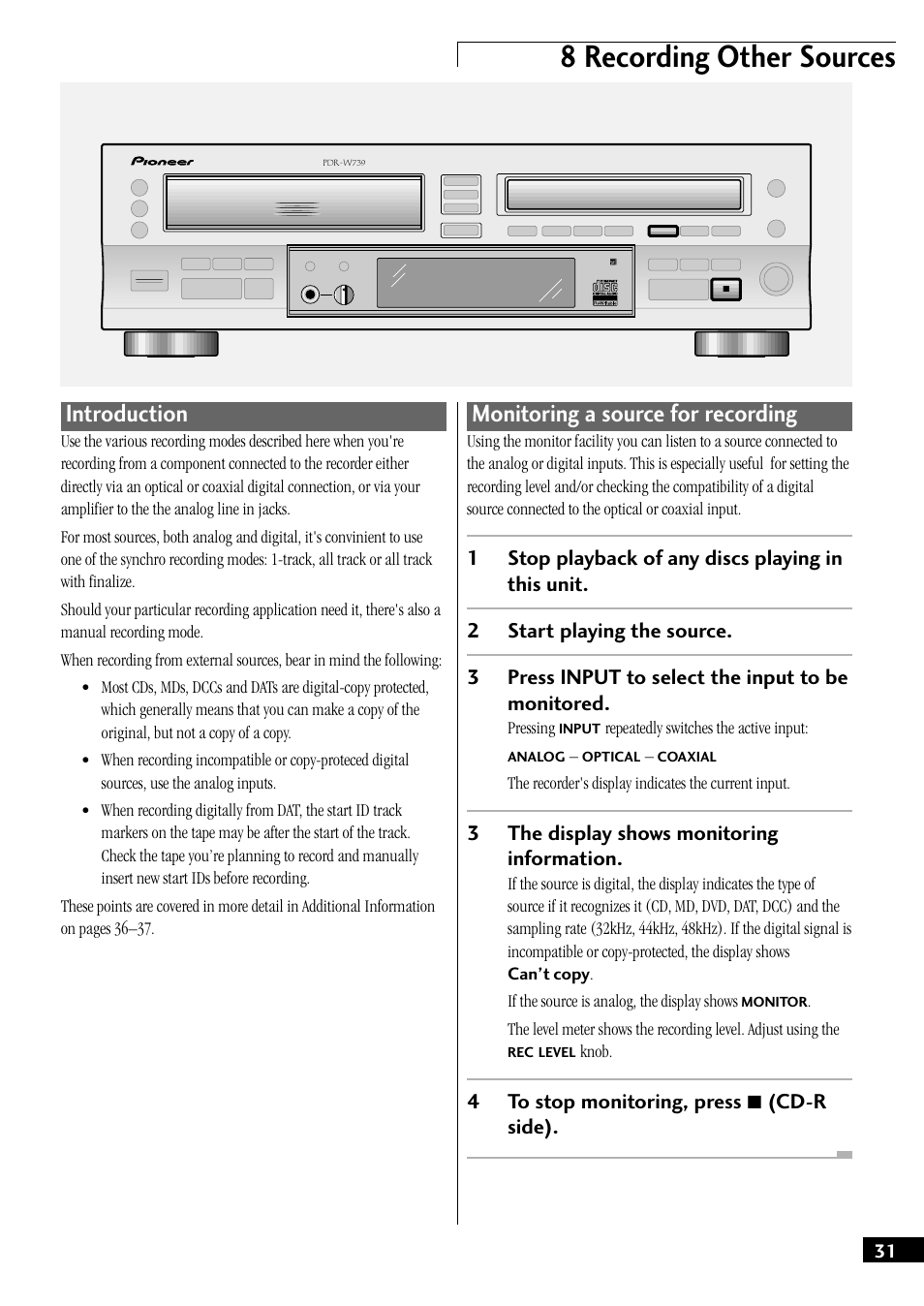 Introduction monitoring a source for recording, 8 recording other sources, Introduction | Monitoring a source for recording, 3the display shows monitoring information, 4to stop monitoring, press 7 (cd-r side) | Pioneer PDR-W739 User Manual | Page 31 / 44