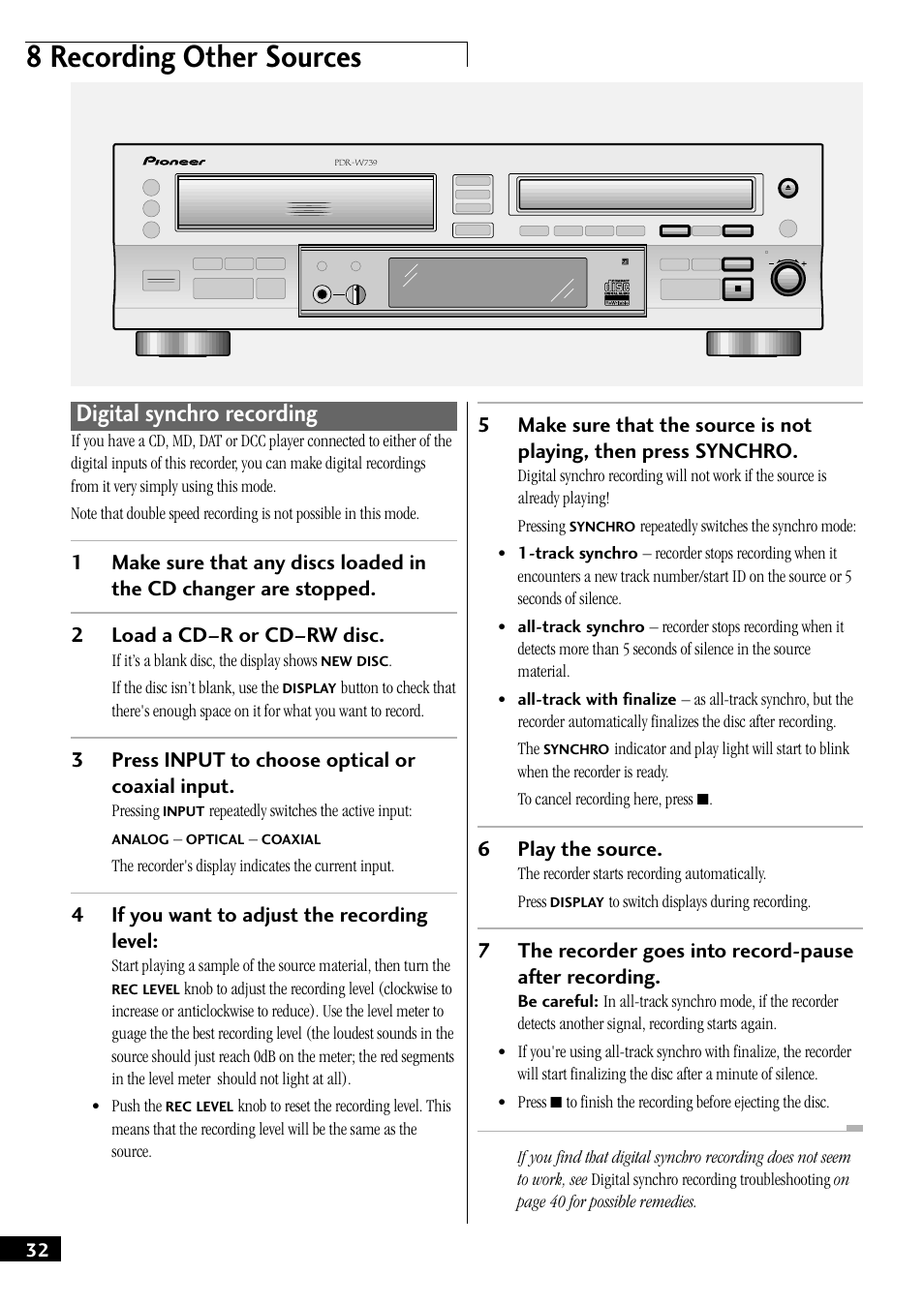Digital synchro recording, 8 recording other sources, 3press input to choose optical or coaxial input | 4if you want to adjust the recording level, 6play the source | Pioneer PDR-W739 User Manual | Page 32 / 44