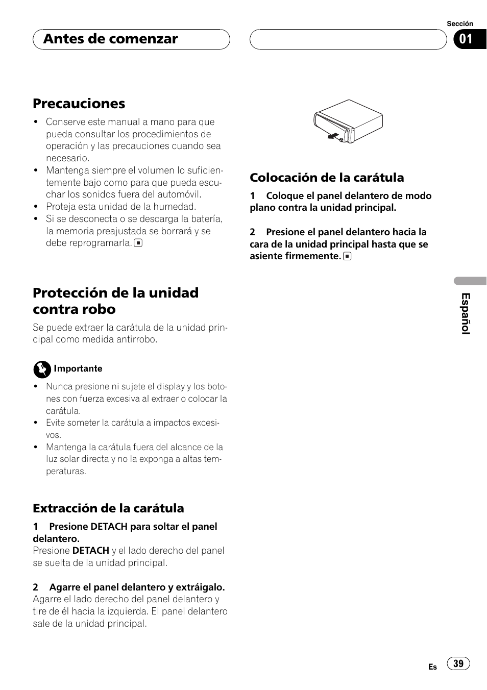 Extracción de la carátula 39, Colocación de la carátula 39, Precauciones | Protección de la unidad contra robo, Antes de comenzar | Pioneer DEH-1600 User Manual | Page 39 / 56