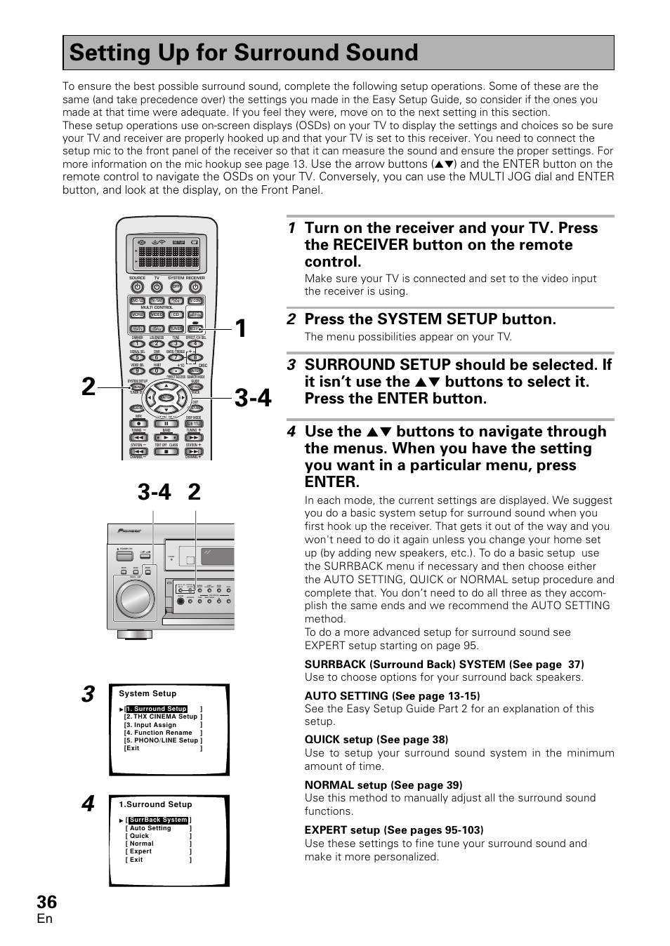 Setting up for surround sound, 2 press the system setup button, The menu possibilities appear on your tv | Pioneer VSX-D2011-G User Manual | Page 36 / 120