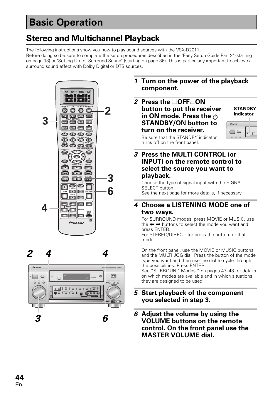 Basic operation, Stereo and multichannel playback, 4 choose a listening mode one of two ways | Standby indicator, Standby multi channnel acoustic calibration, Standby | Pioneer VSX-D2011-G User Manual | Page 44 / 120