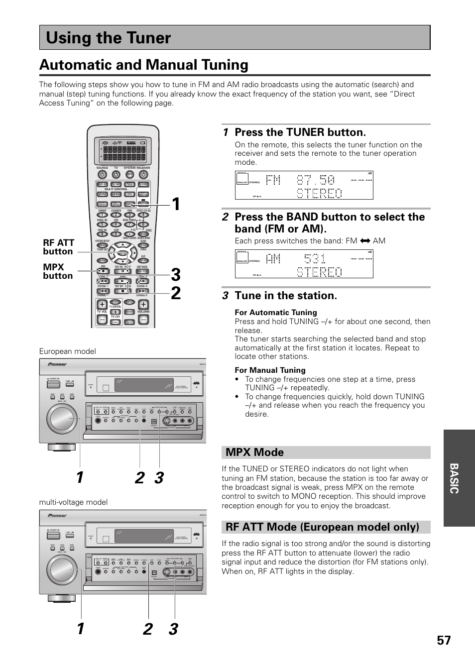 Using the tuner, Automatic and manual tuning, Mpx mode | Rf att mode (european model only), Basic, 1 press the tuner button, 3 tune in the station, Mpx button, Rf att button, Each press switches the band: fm j am | Pioneer VSX-D2011-G User Manual | Page 57 / 120