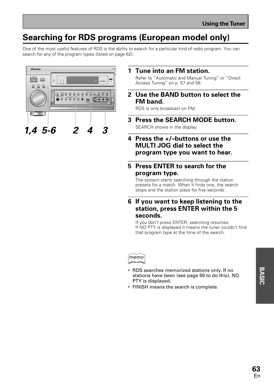 Searching for rds programs (european model only), Basic, 1 tune into an fm station | 2 use the band button to select the fm band, 3 press the search mode button, Using the tuner, Rds is only broadcast on fm, Search shows in the display | Pioneer VSX-D2011-G User Manual | Page 63 / 120
