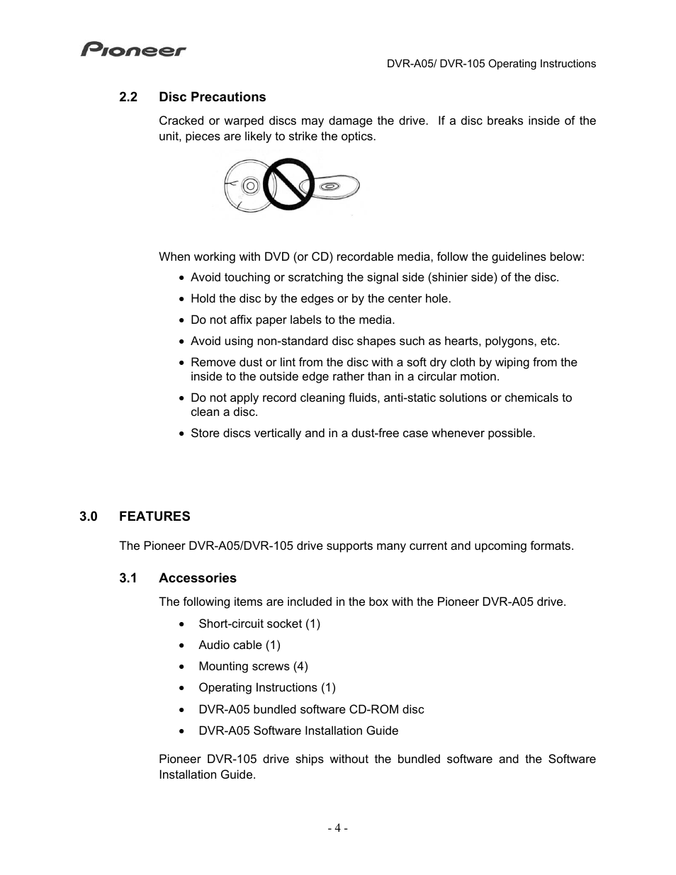 2disc precautions, 0features, Accessories | Pioneer Tray-Load Drive DVR-A05 User Manual | Page 7 / 14