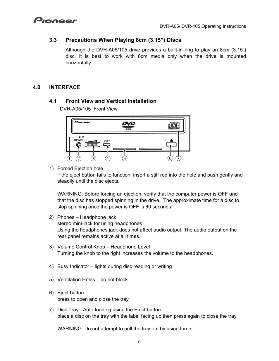 3precautions when playing 8cm \(3.15”\) disc, Interface, Front view and vertical installation | Pioneer Tray-Load Drive DVR-A05 User Manual | Page 9 / 14