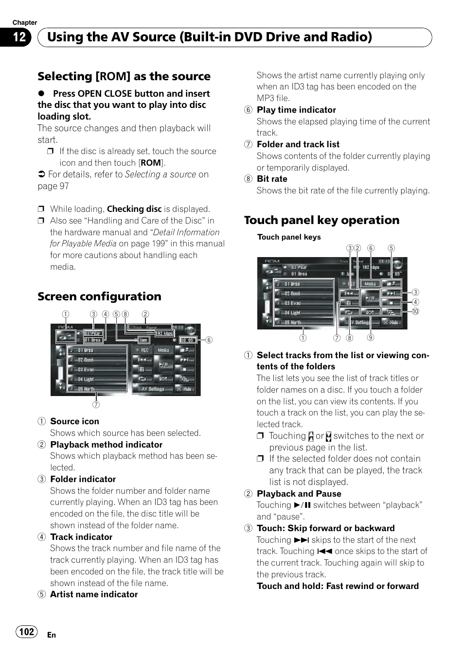 Selecting [rom] as the source 102, Screen configuration 102, Touch panel key operation 102 | Using the av source (built-in dvd drive and radio), Selecting [rom] as the source, Screen configuration, Touch panel key operation | Pioneer AVIC-Z3 User Manual | Page 102 / 211