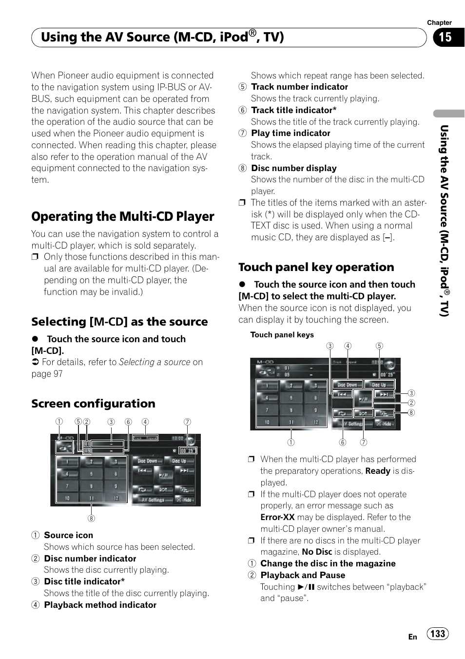 Selecting [m-cd] as the source 133, Screen configuration 133, Touch panel key operation 133 | Operating the multi-cd player, Using the av source (m-cd, ipod, Selecting [m-cd] as the source, Screen configuration, Touch panel key operation | Pioneer AVIC-Z3 User Manual | Page 133 / 211