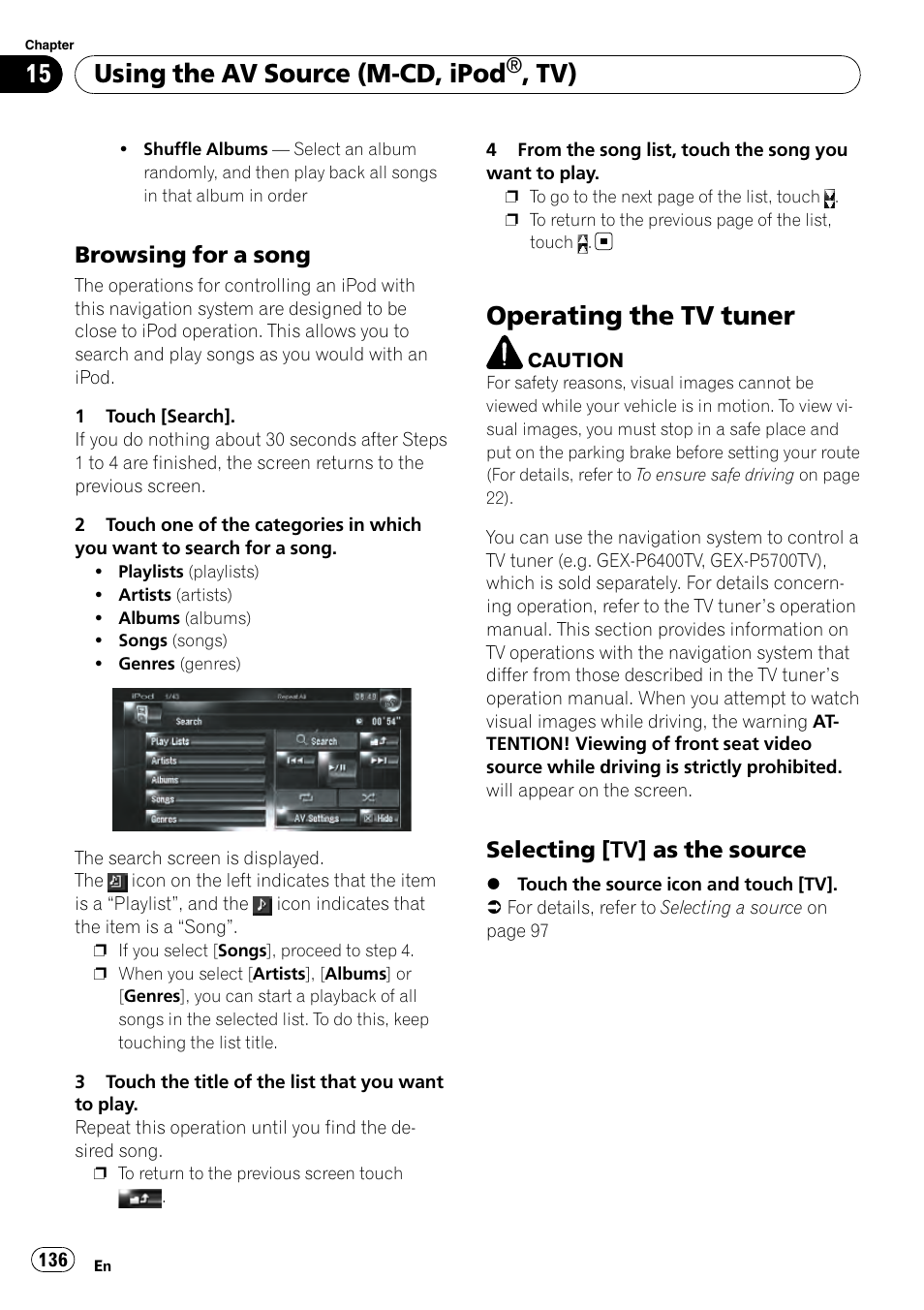 Browsing for a song 136, Operating the tv tuner, Selecting [tv] as the source 136 | Using the av source (m-cd, ipod, Browsing for a song, Selecting [tv] as the source | Pioneer AVIC-Z3 User Manual | Page 136 / 211