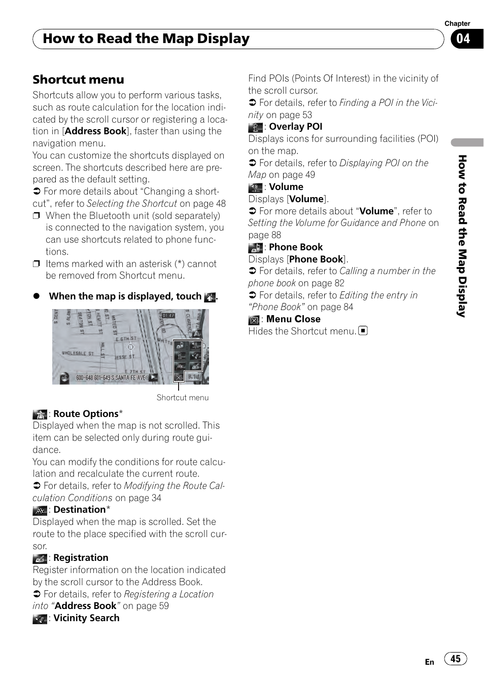 Shortcut menu 45, How to read the map display, Shortcut menu | Pioneer AVIC-Z3 User Manual | Page 45 / 211