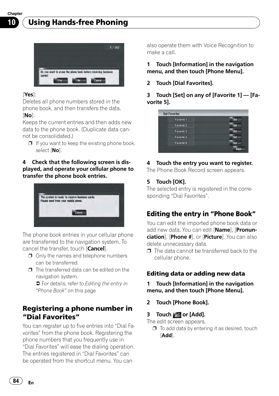 Registering a phone number in “dial, Favorites, Editing the entry in “phone book” 84 | Editing the entry in, Registering a phone number in, Using hands-free phoning, Registering a phone number in “dial favorites, Editing the entry in “phone book | Pioneer AVIC-Z3 User Manual | Page 84 / 211