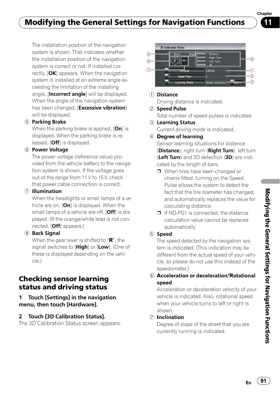 Checking sensor learning status and, Driving status, Checking sensor learning status and driving status | Pioneer AVIC-Z3 User Manual | Page 91 / 211