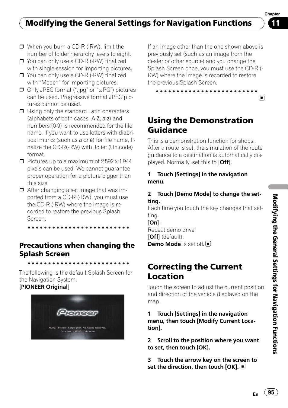 Precautions when changing the splash, Screen, Using the demonstration guidance | Correcting the current location, Cautions when changing the splash screen | Pioneer AVIC-Z3 User Manual | Page 95 / 211