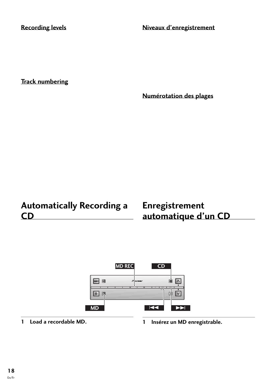 Automatically recording a cd, Enregistrement automatique d’un cd, Recording levels | Track numbering, Niveaux d’enregistrement, Numérotation des plages, 1 load a recordable md, 1 insérez un md enregistrable, Cd md rec 4 ¢ md | Pioneer MJ-L77 User Manual | Page 18 / 100