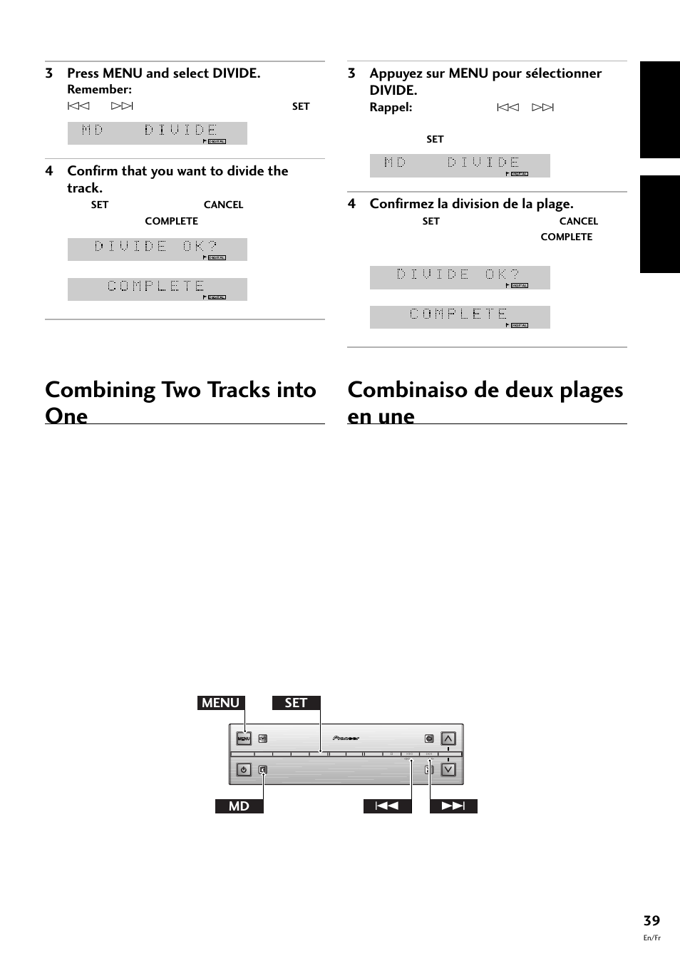 Combining two tracks into one, Combinaiso de deux plages en une, English français | 3 press menu and select divide, 4 confirm that you want to divide the track, 3 appuyez sur menu pour sélectionner divide, 4 confirmez la division de la plage, Menu md set 4 | Pioneer MJ-L77 User Manual | Page 39 / 100