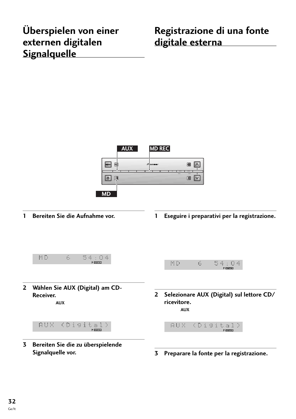 Registrazione di una fonte digitale esterna, 1 bereiten sie die aufnahme vor, 2 wählen sie aux (digital) am cd- receiver | 1 eseguire i preparativi per la registrazione, 3 preparare la fonte per la registrazione, Md rec aux md, Legen sie eine bespielbare md ein, Drücken sie, Inserire un minidisc registrabile, Premere | Pioneer MJ-L77 User Manual | Page 80 / 100