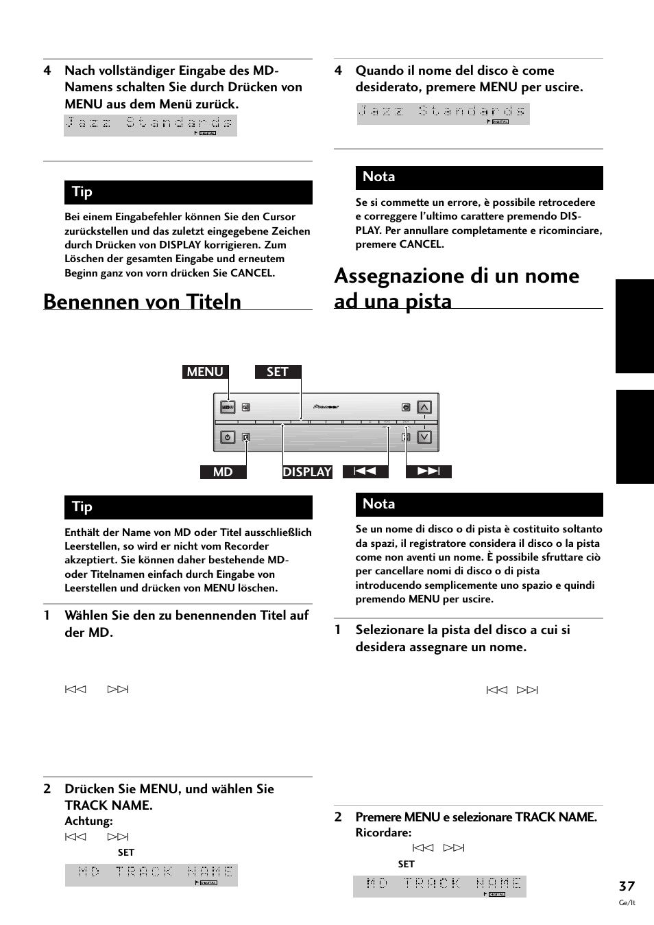 Benennen von titeln, Assegnazione di un nome ad una pista, Deutsch italiano | Nota, 1 wählen sie den zu benennenden titel auf der md, 2 drücken sie menu, und wählen sie track name, 2 premere menu e selezionare track name, Menu set 4 ¢ md display | Pioneer MJ-L77 User Manual | Page 85 / 100