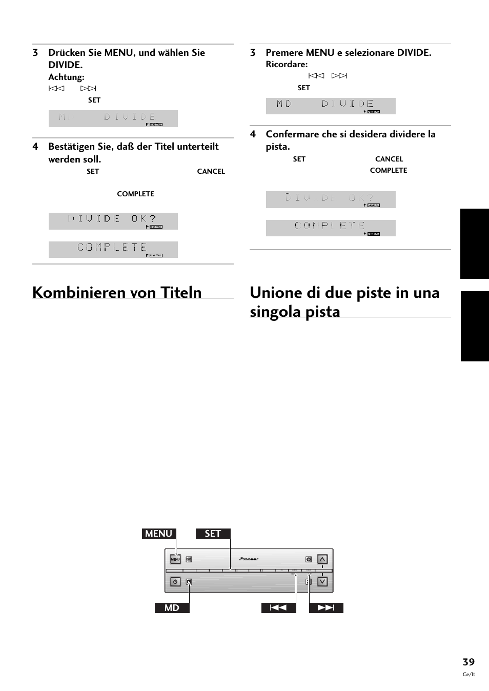 Kombinieren von titeln, Unione di due piste in una singola pista, Deutsch italiano | 3 drücken sie menu, und wählen sie divide, 3 premere menu e selezionare divide, 4 confermare che si desidera dividere la pista, Menu md set 4 | Pioneer MJ-L77 User Manual | Page 87 / 100