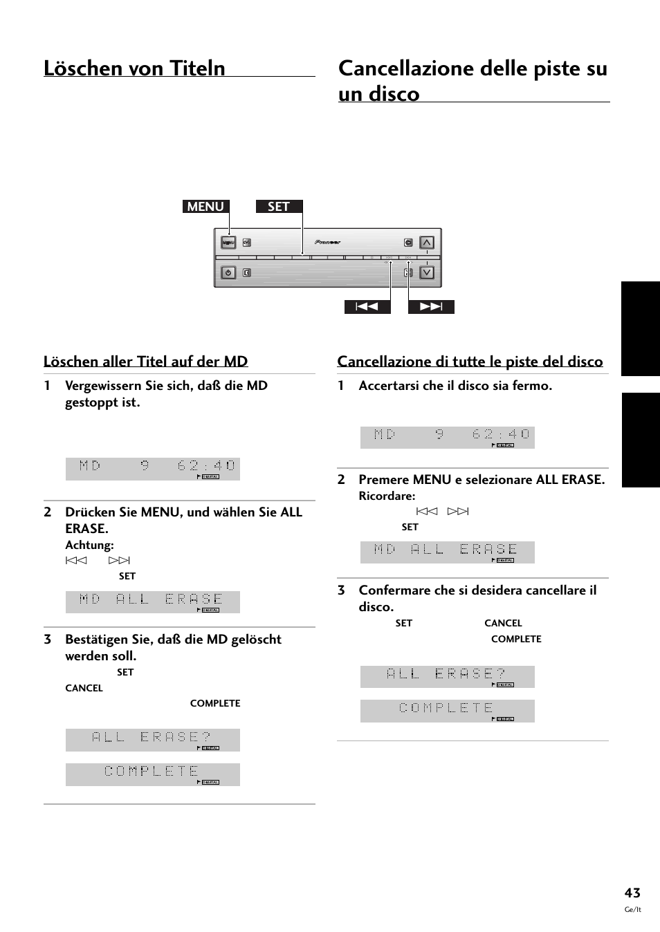 Löschen von titeln, Cancellazione delle piste su un disco, Deutsch italiano | Löschen aller titel auf der md, Cancellazione di tutte le piste del disco, 1 vergewissern sie sich, daß die md gestoppt ist, 2 drücken sie menu, und wählen sie all erase, 3 bestätigen sie, daß die md gelöscht werden soll, 1 accertarsi che il disco sia fermo, 2 premere menu e selezionare all erase | Pioneer MJ-L77 User Manual | Page 91 / 100