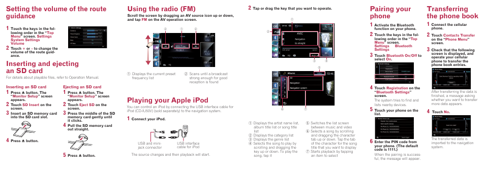 Pairing your phone, Transferring the phone book, Setting the volume of the route guidance | Using the radio (fm) playing your apple ipod, Inserting and ejecting an sd card | Pioneer AVIC-Z120BT User Manual | Page 2 / 2