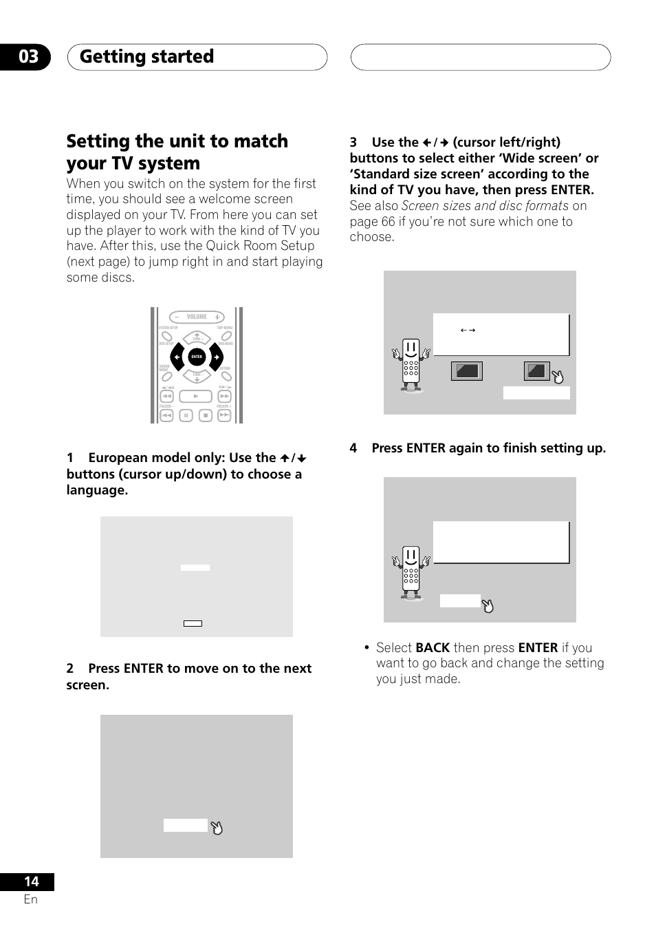 Setting the unit to match your tv system, Getting started 03, 1european model only: use the | Buttons (cursor up/down) to choose a language, 2press enter to move on to the next screen, 3use the, 4press enter again to finish setting up | Pioneer S-DV303 User Manual | Page 14 / 76