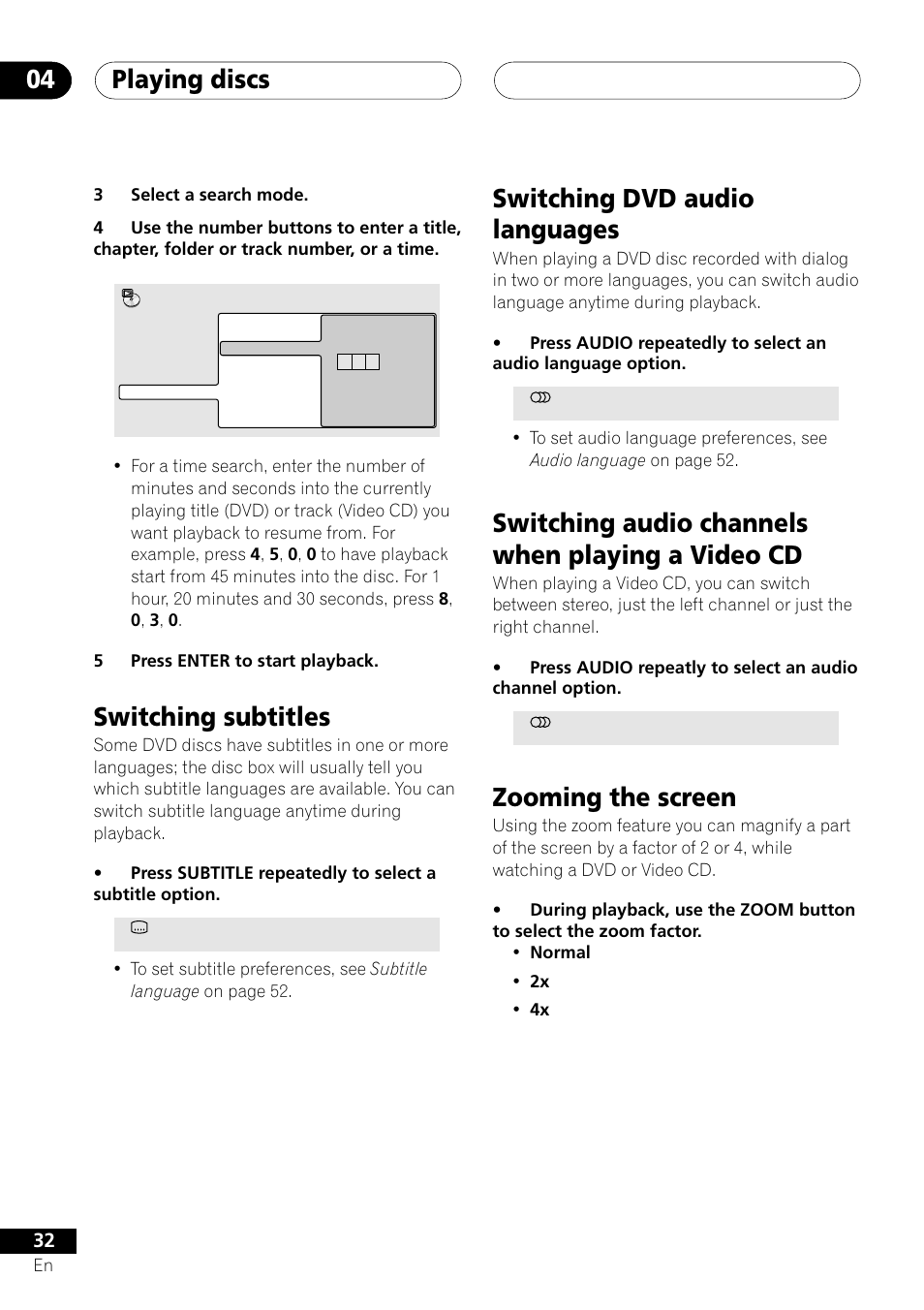 Playing discs 04, Switching subtitles, Switching dvd audio languages | Switching audio channels when playing a video cd, Zooming the screen | Pioneer S-DV303 User Manual | Page 32 / 76