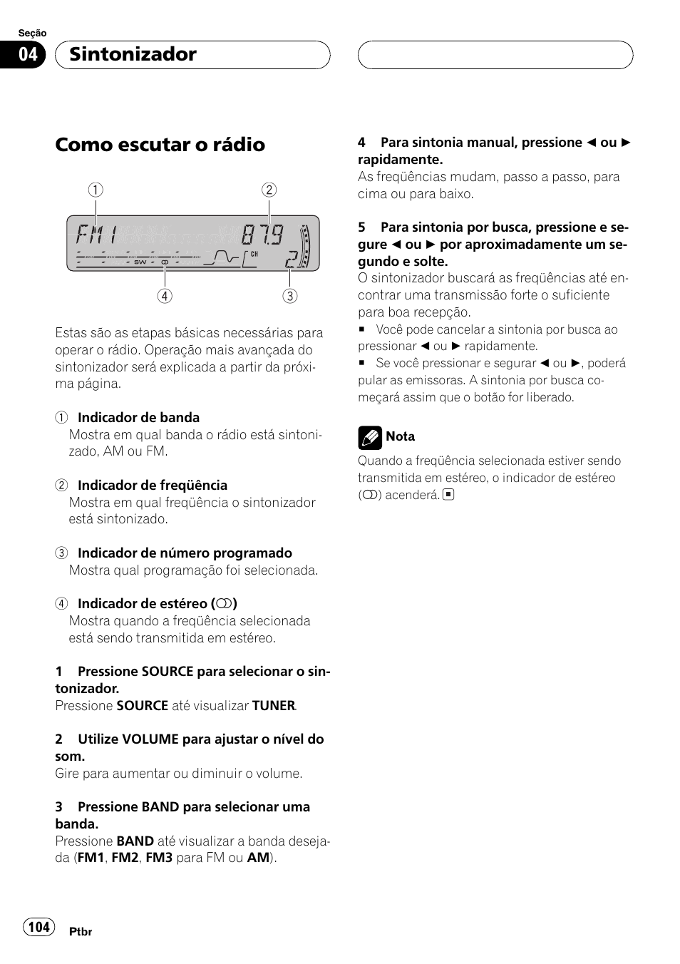 Sintonizador, Como escutar o rádio 104, Como escutar o rádio | Pioneer DEH-P4850MP User Manual | Page 104 / 145