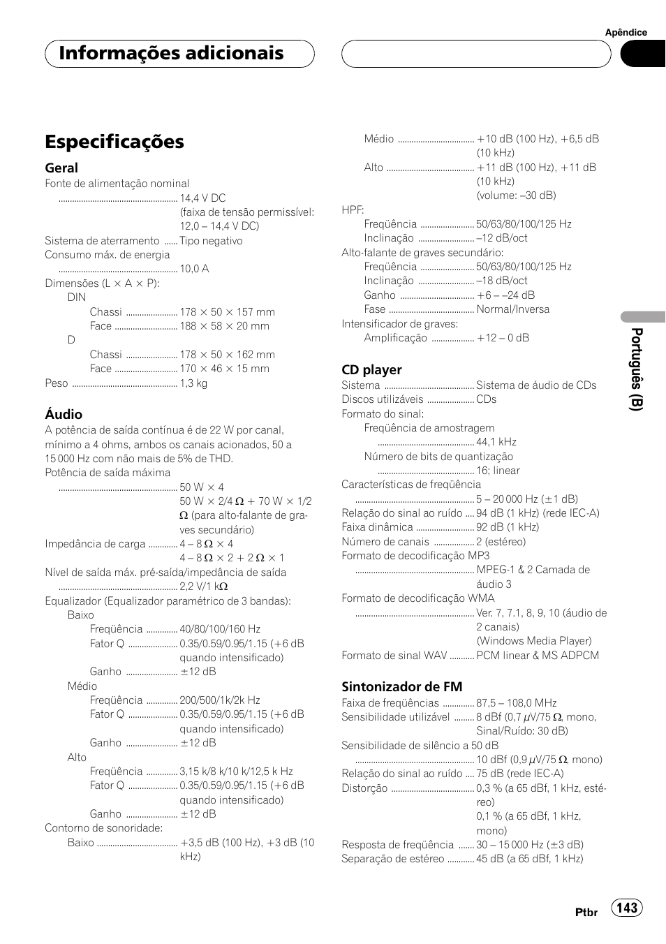 Especificações 143, Especificações, Informações adicionais | Po rtu guês (b) | Pioneer DEH-P4850MP User Manual | Page 143 / 145