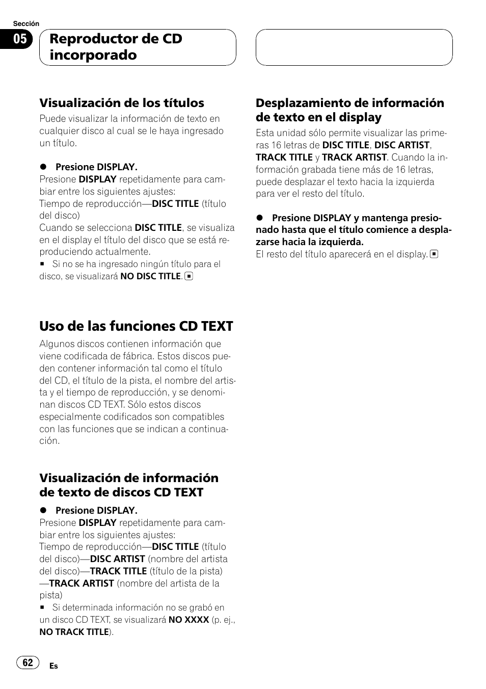 Visualización de los títulos 62, Uso de las funciones cd text 62, Visualización de información de texto | De discos cd text 62, Desplazamiento de información de, Texto en el display 62, Uso de las funciones cd text, Reproductor de cd incorporado | Pioneer DEH-P4850MP User Manual | Page 62 / 145