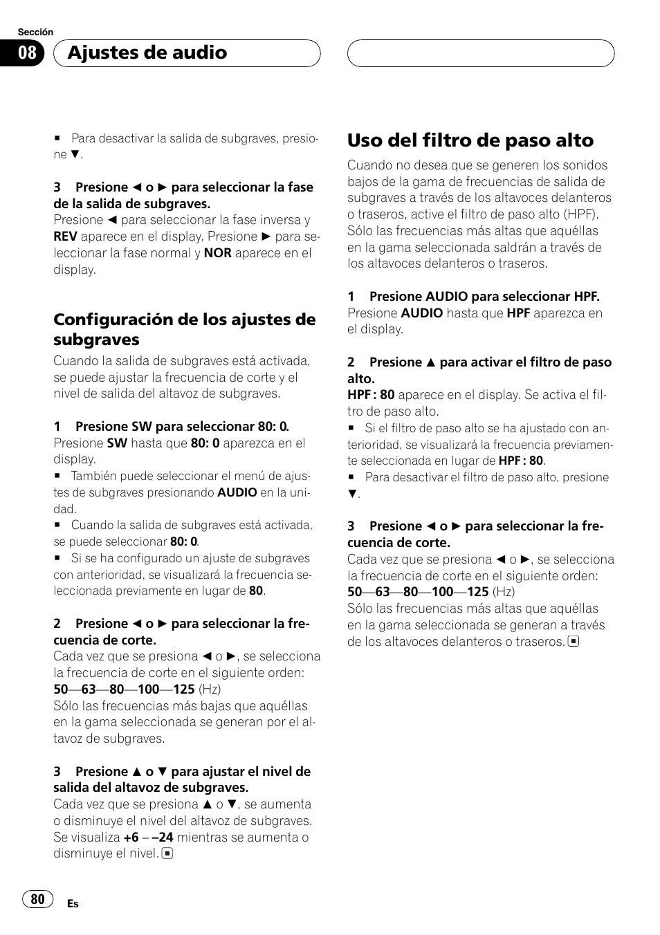Configuración de los ajustes de, Subgraves 80, Uso del filtro de paso alto 80 | Uso del filtro de paso alto, Ajustes de audio, Configuración de los ajustes de subgraves | Pioneer DEH-P4850MP User Manual | Page 80 / 145
