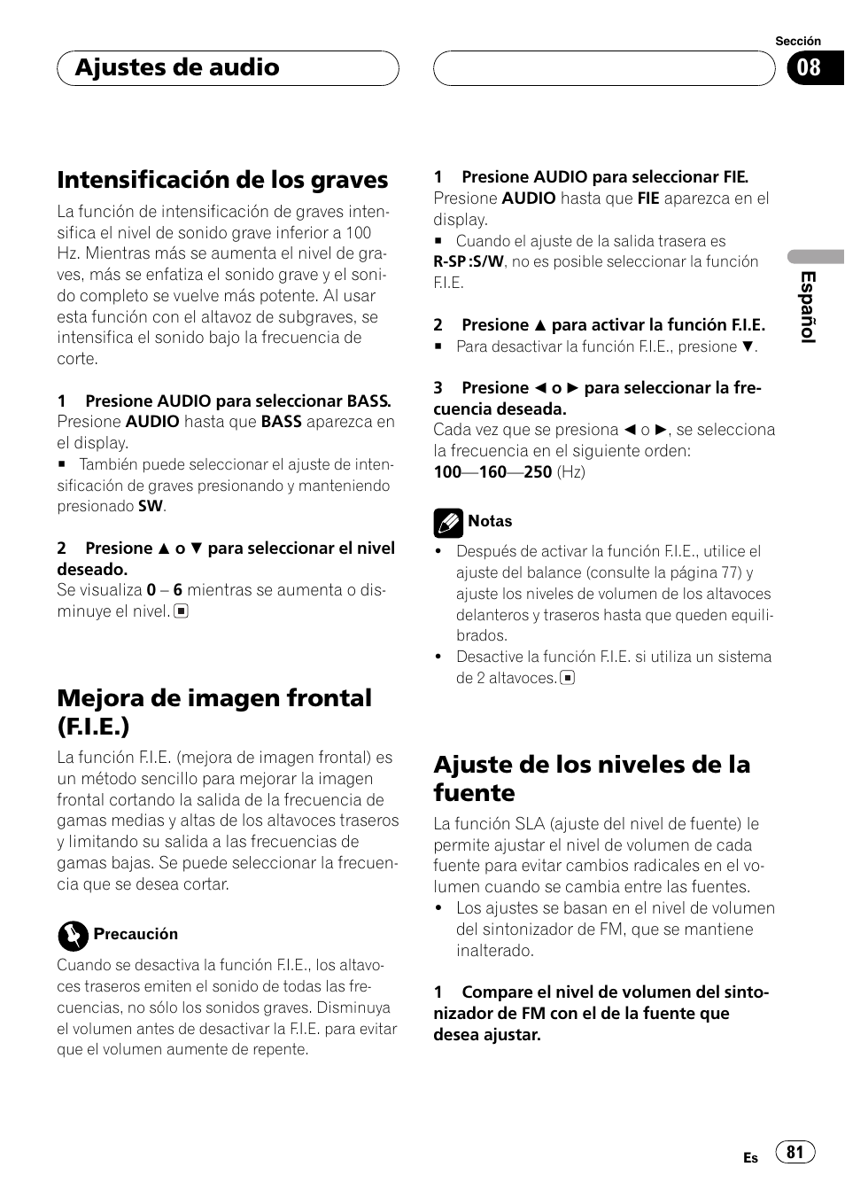 Intensificación de los graves 81, Mejora de imagen frontal (f.i.e.) 81, Ajuste de los niveles de la fuente 81 | Intensificación de los graves, Mejora de imagen frontal (f.i.e.), Ajuste de los niveles de la fuente, Ajustes de audio | Pioneer DEH-P4850MP User Manual | Page 81 / 145