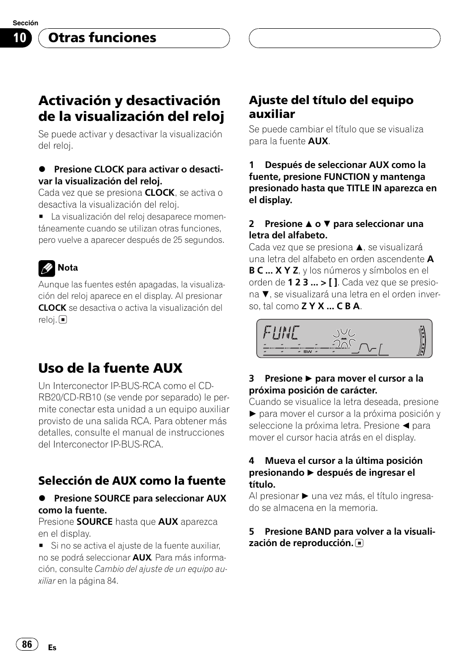 Otras funciones, Activación y desactivación de la visualización, Del reloj 86 | Uso de la fuente aux 86, Selección de aux como la fuente 86, Ajuste del título del equipo, Auxiliar 86, Uso de la fuente aux | Pioneer DEH-P4850MP User Manual | Page 86 / 145