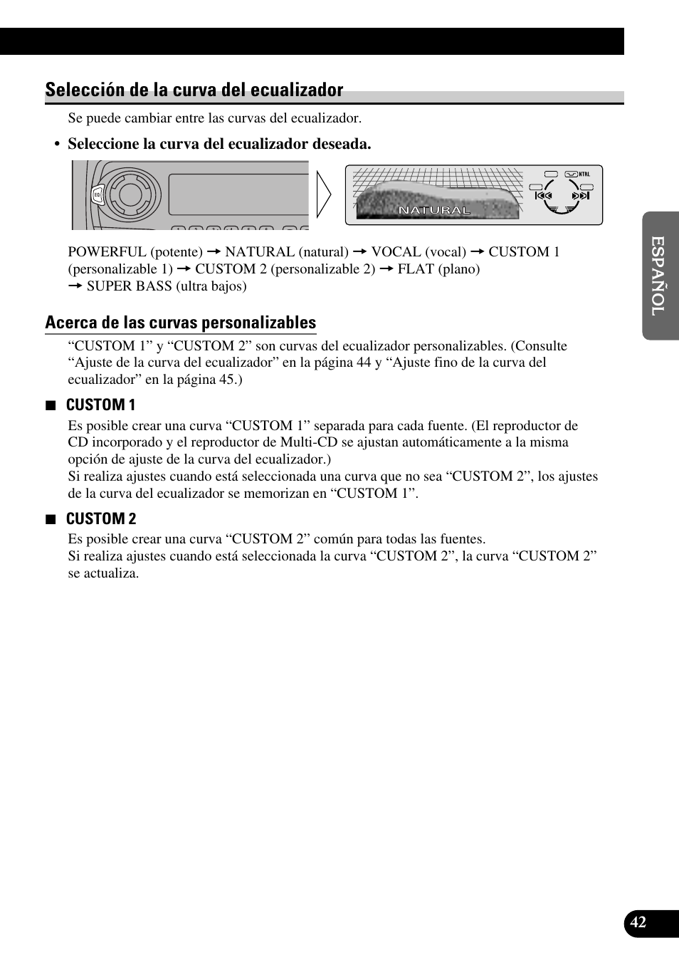 Selección de la curva del ecualizador, Acerca de las curvas personalizables, Seleccione la curva del ecualizador deseada | 7 custom 1, 7 custom 2 | Pioneer DEH-P6300R User Manual | Page 111 / 140