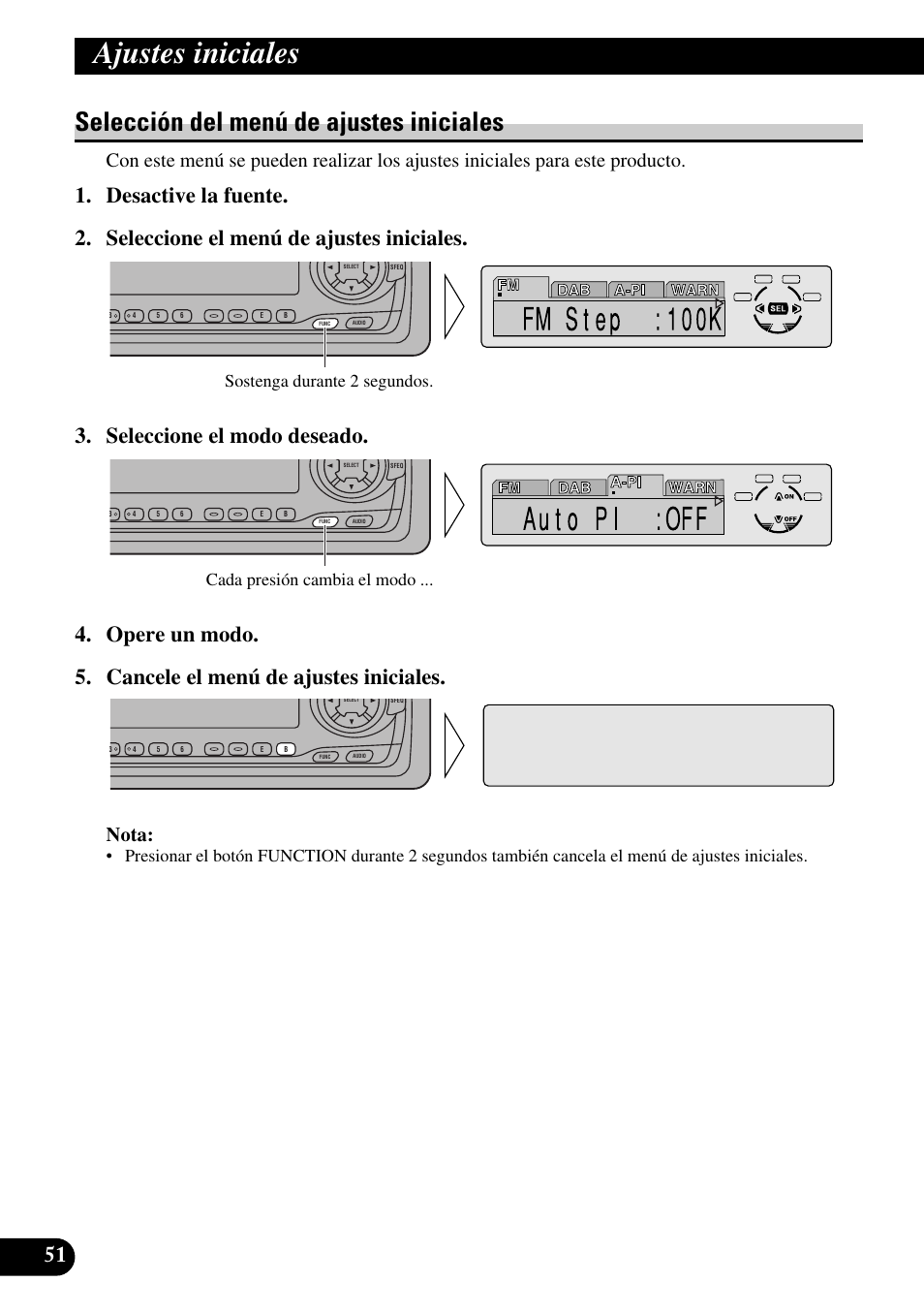 Ajustes iniciales, Selección del menú de ajustes iniciales, Nota | Cada presión cambia el modo, Sostenga durante 2 segundos | Pioneer DEH-P6300R User Manual | Page 120 / 140