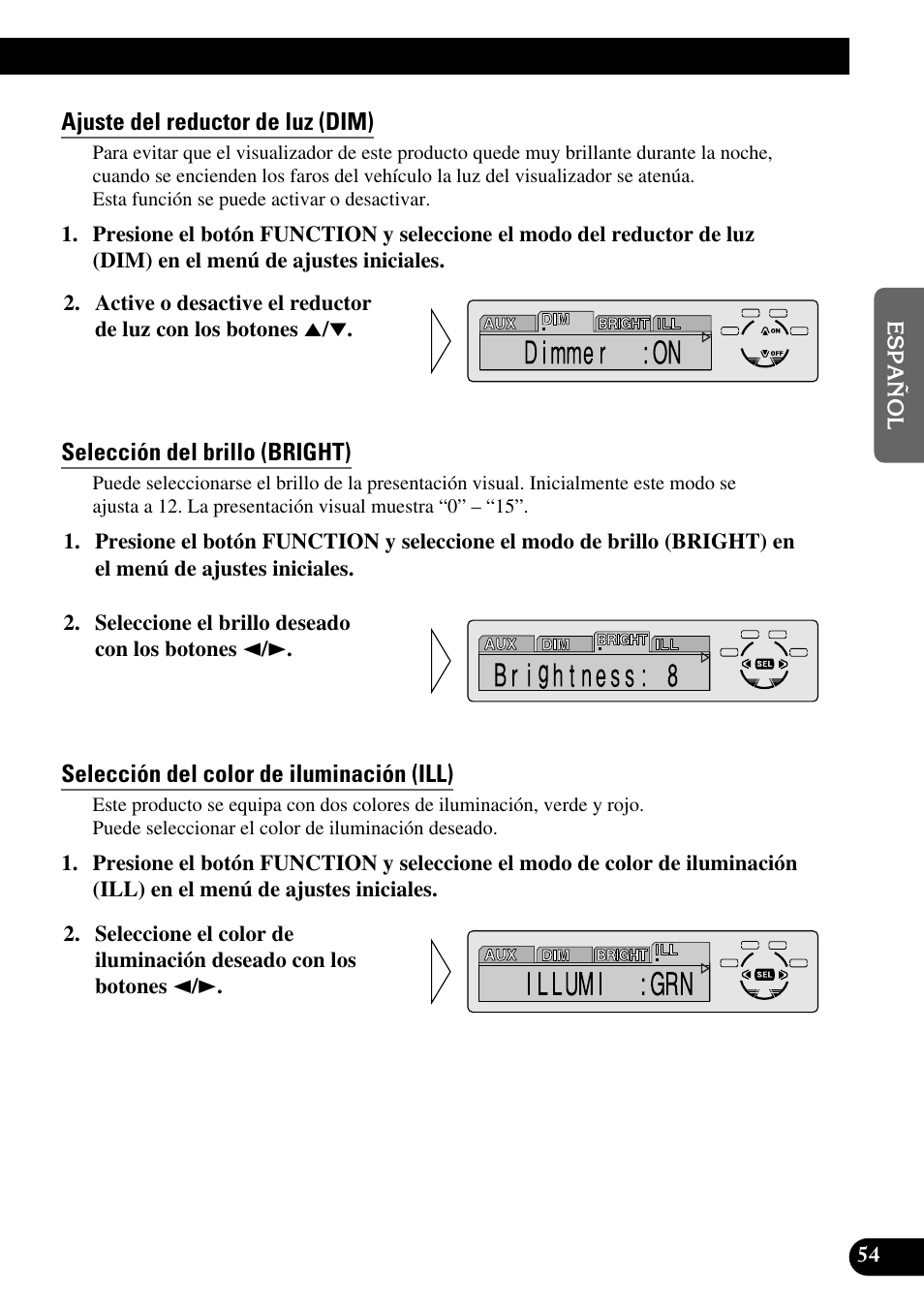 Ajuste del reductor de luz (dim), Selección del brillo (bright), Selección del color de iluminación (ill) | Pioneer DEH-P6300R User Manual | Page 123 / 140