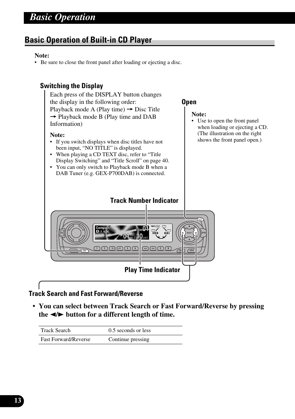 Basic operation of built-in cd player, Switching the display, Open | Track search and fast forward/reverse, Basic operation, Track number indicator play time indicator open | Pioneer DEH-P6300R User Manual | Page 14 / 140
