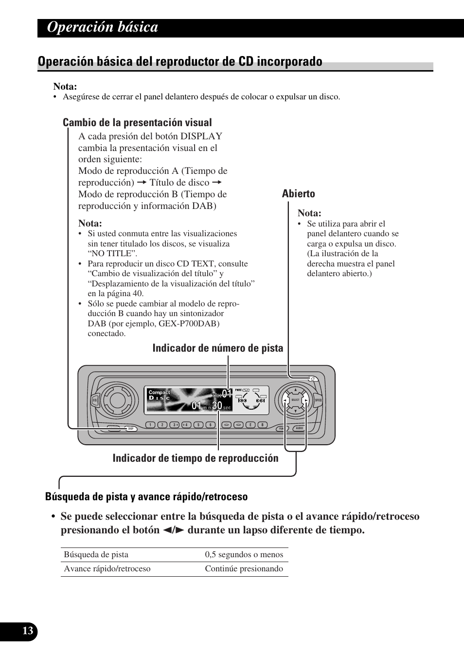 Operación básica del reproductor de, Cd incorporado, Cambio de la presentación visual | Abierto, Búsqueda de pista y avance rápido/retroceso, Operación básica, Operación básica del reproductor de cd incorporado, Nota | Pioneer DEH-P6300R User Manual | Page 82 / 140