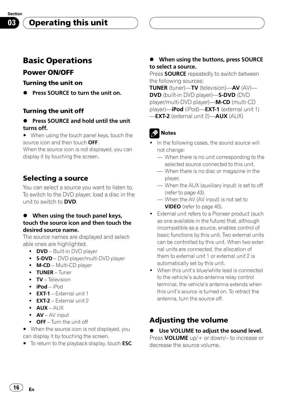 Basic operations, Operating this unit, Power on/off | Selecting a source, Adjusting the volume | Pioneer Super Tuner III D AVH-P4950DVD User Manual | Page 16 / 85