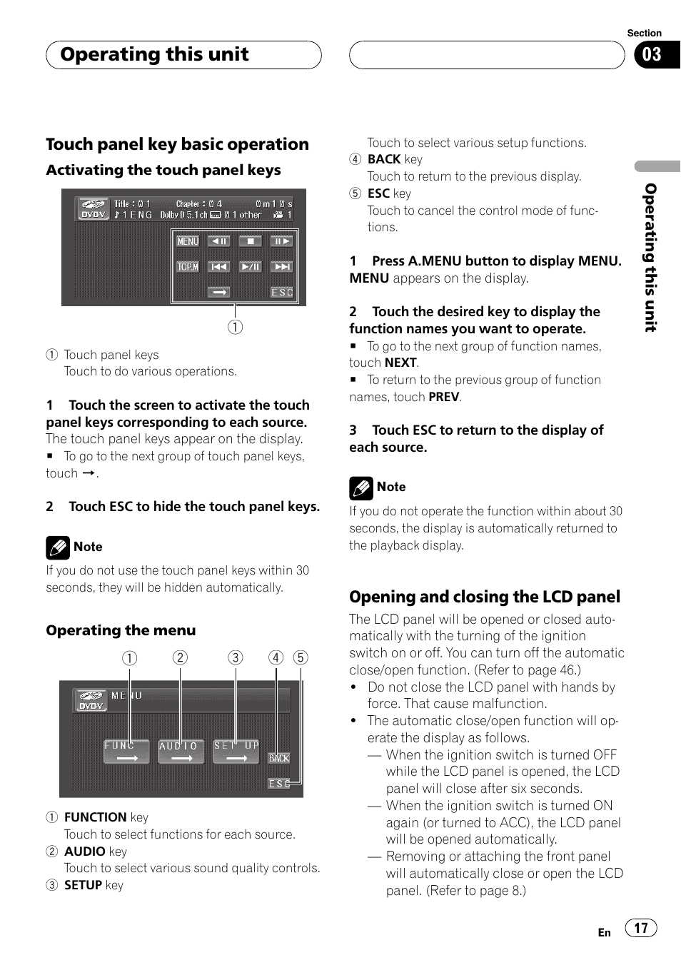 Operating this unit, Touch panel key basic operation, Opening and closing the lcd panel | Pioneer Super Tuner III D AVH-P4950DVD User Manual | Page 17 / 85