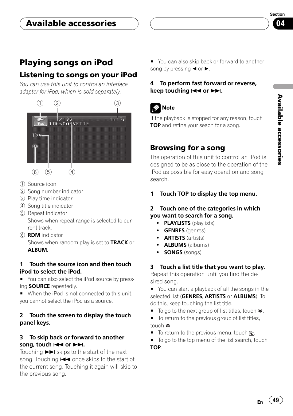 Available accessories playing songs on ipod, Playing songs on ipod, Available accessories | Listening to songs on your ipod, Browsing for a song | Pioneer Super Tuner III D AVH-P4950DVD User Manual | Page 49 / 85