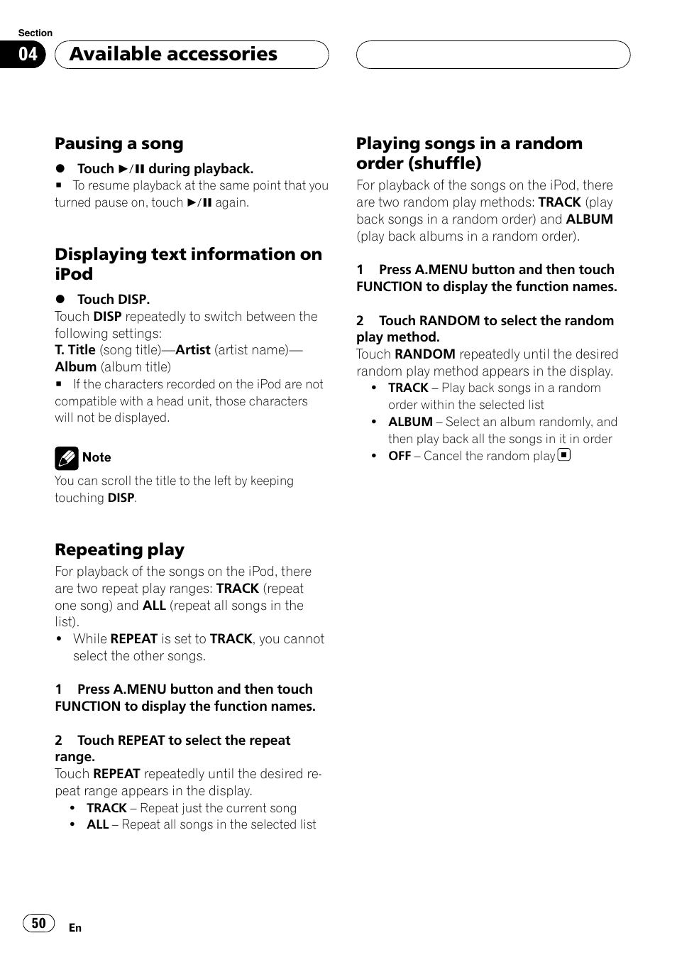 Available accessories, Pausing a song, Displaying text information on ipod | Repeating play, Playing songs in a random order (shuffle) | Pioneer Super Tuner III D AVH-P4950DVD User Manual | Page 50 / 85