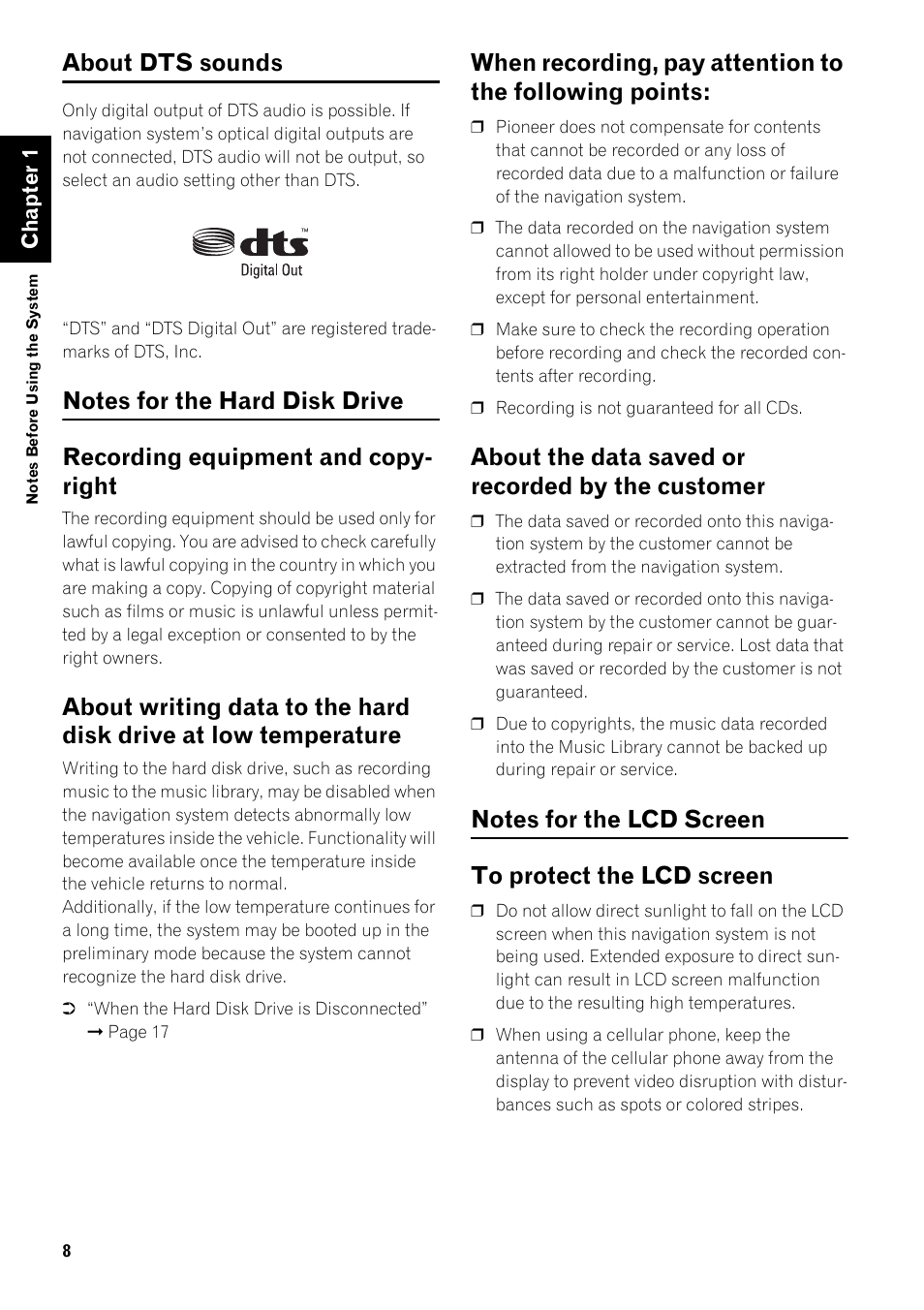 About dts sounds 8 notes for the hard disk drive 8, Recording equipment and copyright 8, About writing data to the hard disk drive at low | Temperature 8, When recording, pay attention to the following, Points: 8, About the data saved or recorded by the, Customer 8, Notes for the lcd screen 8, To protect the lcd screen 8 | Pioneer SUPER TUNER III AVIC-Z3 User Manual | Page 10 / 24
