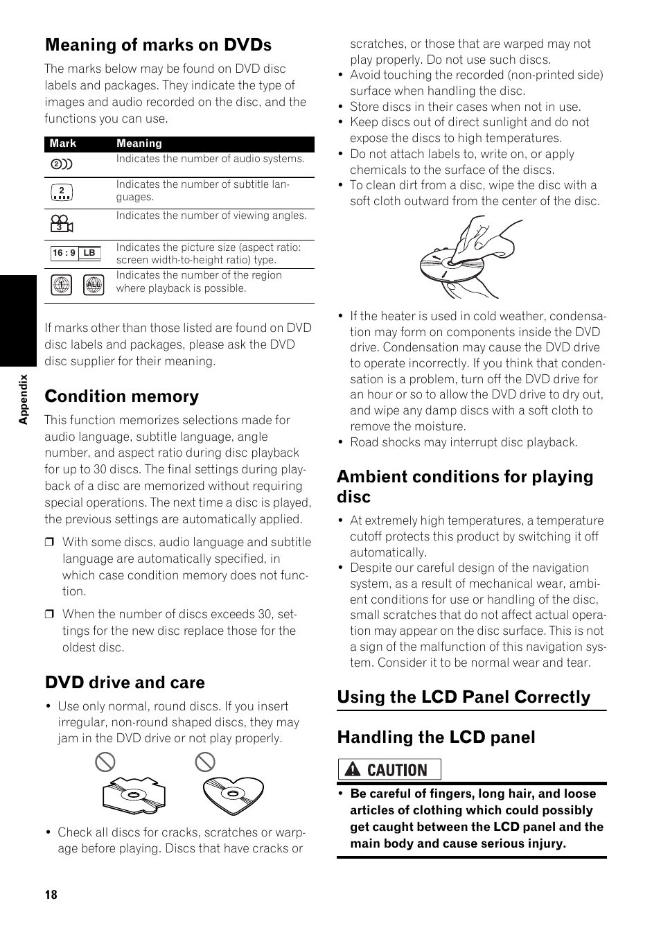 Meaning of marks on dvds 18, Condition memory 18, Dvd drive and care 18 | Ambient conditions for playing disc 18, Using the lcd panel correctly 18, Handling the lcd panel 18, Meaning of marks on dvds, Dvd drive and care, Ambient conditions for playing disc | Pioneer SUPER TUNER III AVIC-Z3 User Manual | Page 20 / 24