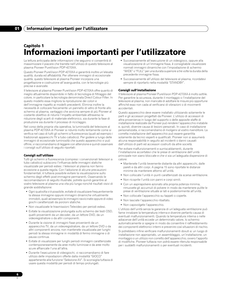 01 informazioni importanti per l’utilizzatore, Informazioni importanti per l’utilizzatore, Informazioni importanti per l’utilizzatore 01 | Capitolo 1 | Pioneer PDP-4270XA User Manual | Page 138 / 267
