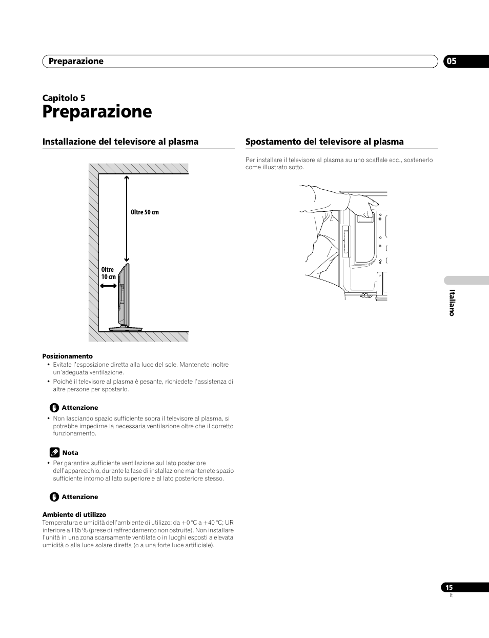 05 preparazione, Installazione del televisore al plasma, Spostamento del televisore al plasma | Preparazione | Pioneer PDP-4270XA User Manual | Page 147 / 267